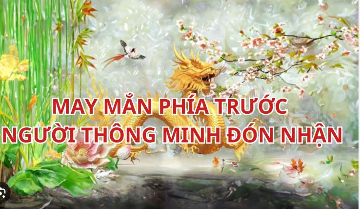 Giáp Thìn 2024 thực hiện 4 điều này mang lại nhiều may mắn, giàu có, người thông minh biết nắm bắt sẽ thành công